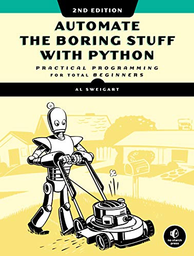 Product Cover Automate the Boring Stuff with Python, 2nd Edition: Practical Programming for Total Beginners