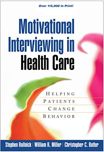 Product Cover Motivational Interviewing in Health Care: Helping Patients Change Behavior (Applications of Motivational Interviewing)