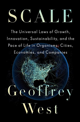 Product Cover Scale: The Universal Laws of Growth, Innovation, Sustainability, and the Pace of Life in Organisms, Cities, Economies, and Companies