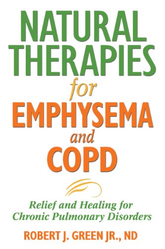 Product Cover Natural Therapies for Emphysema and COPD: Relief and Healing for Chronic Pulmonary Disorders