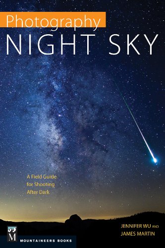 Product Cover Photography Night Sky: A Field Guide for Shooting after Dark