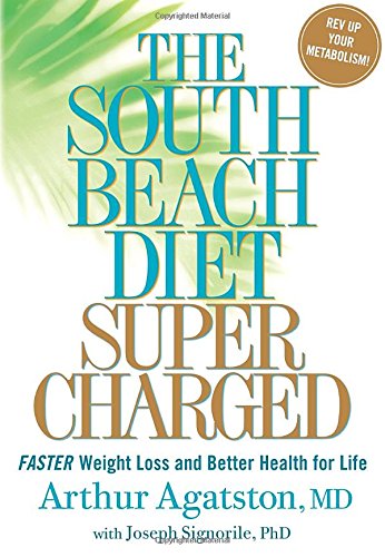 Product Cover The South Beach Diet Supercharged: Faster Weight Loss and Better Health for Life