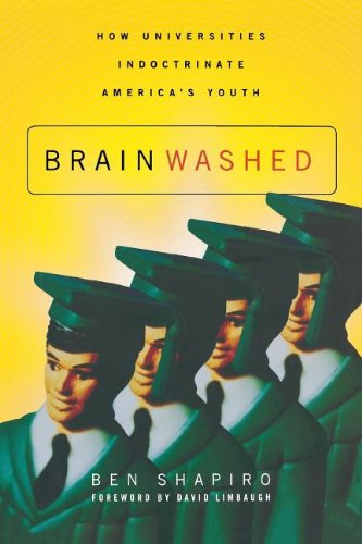 Product Cover Brainwashed: How Universities Indoctrinate America's Youth