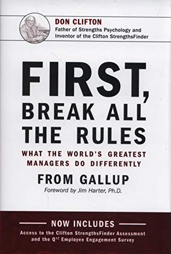 Product Cover First, Break All The Rules: What the World's Greatest Managers Do Differently