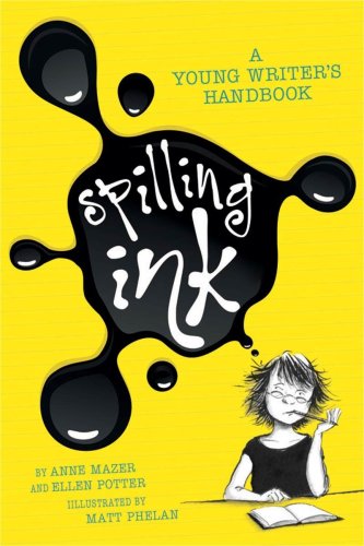 Product Cover Spilling Ink: A Young Writer's Handbook