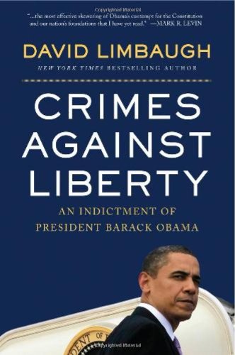 Product Cover Crimes Against Liberty: An Indictment of President Barack Obama