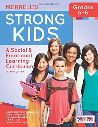Product Cover Merrell's Strong Kids_Grades 6-8: A Social and Emotional Learning Curriculum, Second Edition