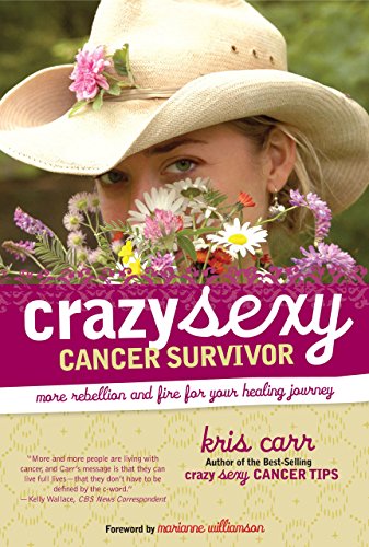 Product Cover Crazy Sexy Cancer Survivor: More Rebellion and Fire for Your Healing Journey