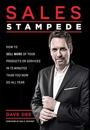 Product Cover Sales Stampede: How To Sell More Of Your Products Or Services In 75 Minutes Than You Now Do All Year