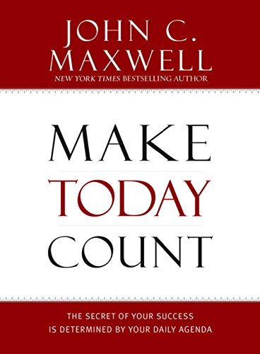 Product Cover Make Today Count: The Secret of Your Success Is Determined by Your Daily Agenda