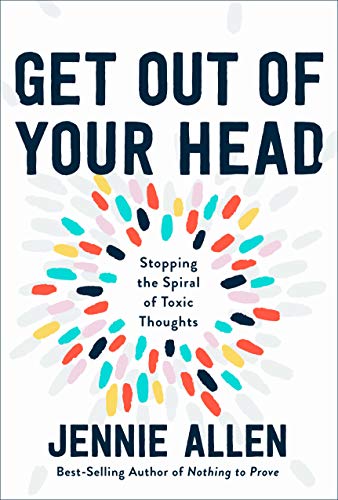 Product Cover Get Out of Your Head: Stopping the Spiral of Toxic Thoughts