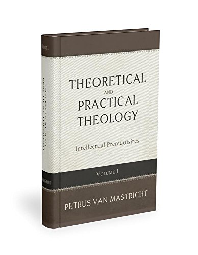 Product Cover Theoretical-Practical Theology, Volume 1: Prolegomena