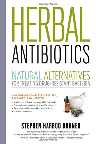 Product Cover Herbal Antibiotics, 2nd Edition: Natural Alternatives for Treating Drug-resistant Bacteria