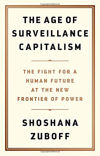 Product Cover The Age of Surveillance Capitalism: The Fight for a Human Future at the New Frontier of Power