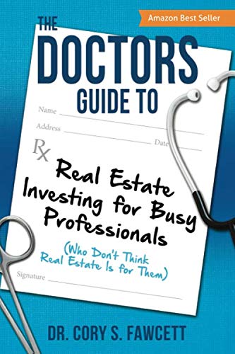 Product Cover The Doctors Guide to Real Estate Investing for Busy Professionals