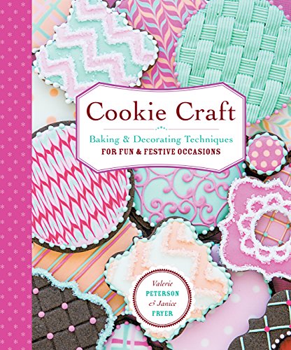 Product Cover Cookie Craft: From Baking to Luster Dust, Designs and Techniques for Creative Cookie Occasions