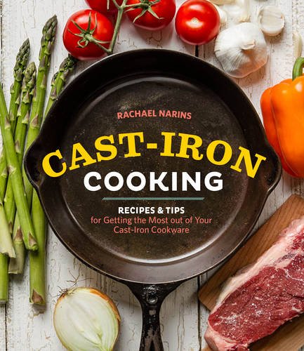 Product Cover Cast-Iron Cooking: Recipes & Tips for Getting the Most out of Your Cast-Iron Cookware