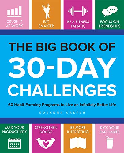 Product Cover The Big Book of 30-Day Challenges: 60 Habit-Forming Programs to Live an Infinitely Better Life