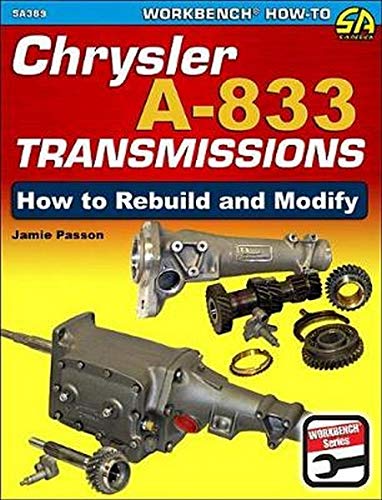 Product Cover Chrysler A-833 Transmissions: How to Rebuild and Modify (Workbench How-to)