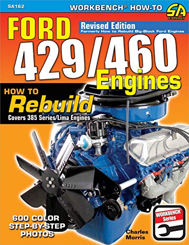 Product Cover Ford 429/460 Engines: How to Rebuild (Workbench How-to)