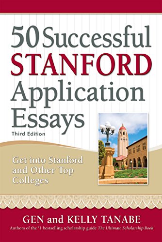 Product Cover 50 Successful Stanford Application Essays: Write Your Way into the College of Your Choice