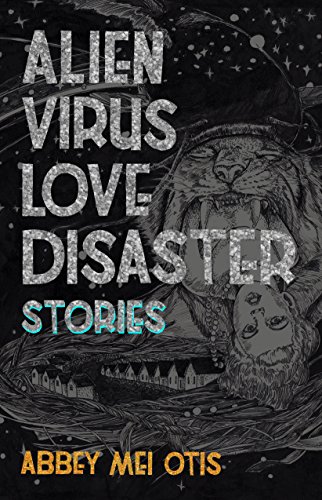 Product Cover Alien Virus Love Disaster: Stories