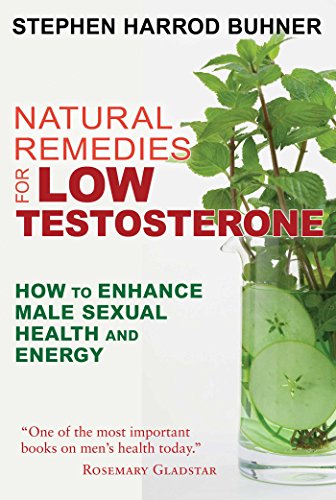 Product Cover Natural Remedies for Low Testosterone: How to Enhance Male Sexual Health and Energy