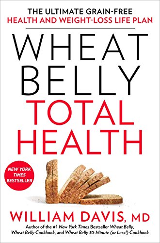 Product Cover Wheat Belly Total Health: The Ultimate Grain-Free Health and Weight-Loss Life Plan
