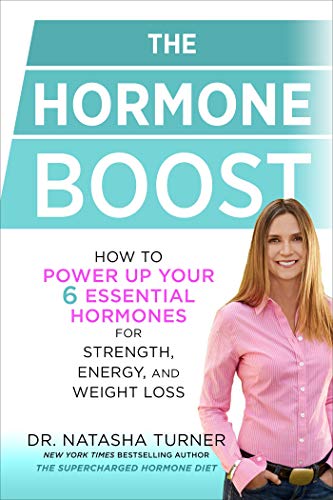 Product Cover The Hormone Boost: How to Power Up Your 6 Essential Hormones for Strength, Energy, and Weight Loss