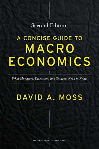 Product Cover A Concise Guide to Macroeconomics, Second Edition: What Managers, Executives, and Students Need to Know