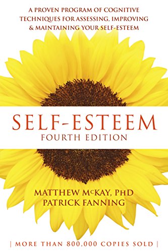 Product Cover Self-Esteem: A Proven Program of Cognitive Techniques for Assessing, Improving, and Maintaining Your Self-Esteem