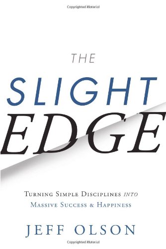 Product Cover The Slight Edge: Turning Simple Disciplines into Massive Success and Happiness