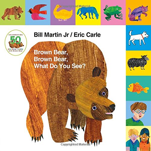 Product Cover Lift-the-Tab: Brown Bear, Brown Bear, What Do You See? 50th Anniversary Edition (Brown Bear and Friends)