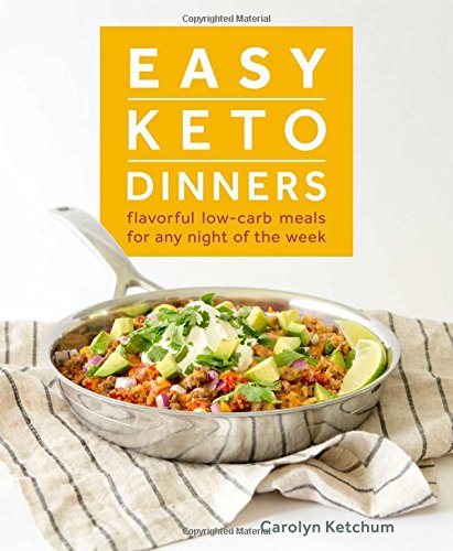 Product Cover Easy Keto Dinners: Flavorful Low-Carb Meals for Any Night of the Week