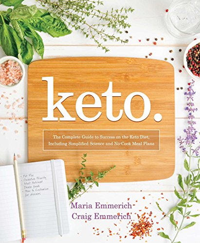 Product Cover Keto: The Complete Guide to Success on The Ketogenic Diet, including Simplified Science and No-cook Meal Plans (1)