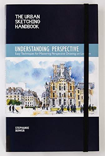 Product Cover The Urban Sketching Handbook: Understanding Perspective: Easy Techniques for Mastering Perspective Drawing on Location (Urban Sketching Handbooks)