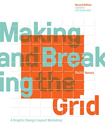 Product Cover Making and Breaking the Grid, Second Edition, Updated and Expanded: A Graphic Design Layout Workshop