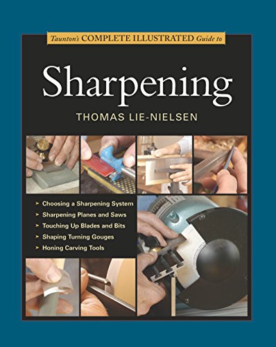 Product Cover Taunton's Complete Illustrated Guide to Sharpening (Complete Illustrated Guides (Taunton))