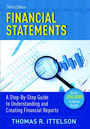 Product Cover Financial Statements, Third Edition: A Step-by-Step Guide to Understanding and Creating Financial Reports (Over 200,000 copies sold!)