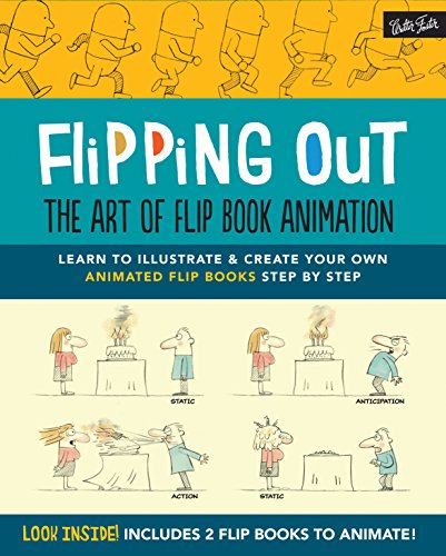 Product Cover Flipping Out: The Art of Flip Book Animation: Learn to illustrate & create your own animated flip books step by step