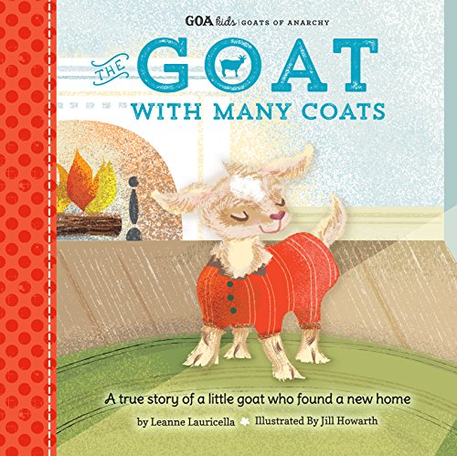 Product Cover GOA Kids - Goats of Anarchy: The Goat with Many Coats: A true story of a little goat who found a new home