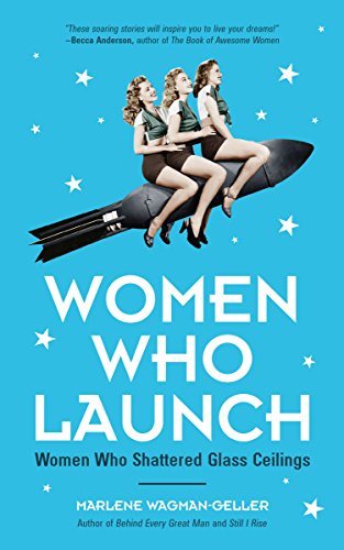 Product Cover Women Who Launch: The Women Who Shattered Glass Ceilings