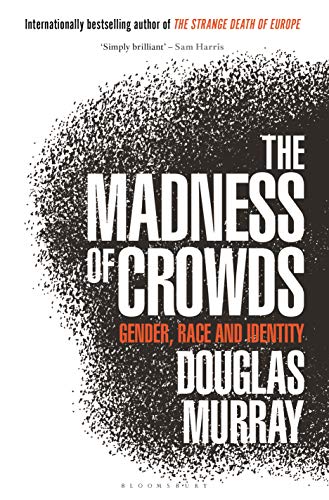Product Cover The Madness of Crowds: Gender, Race and Identity