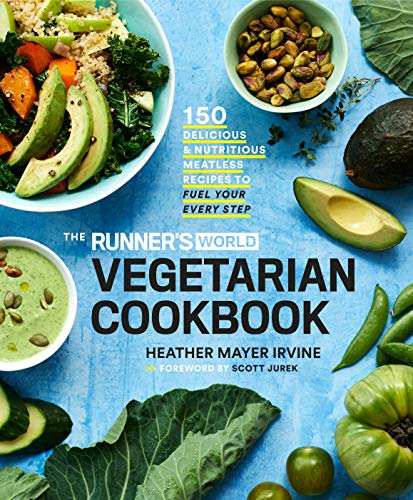 Product Cover The Runner's World Vegetarian Cookbook: 150 Delicious and Nutritious Meatless Recipes to Fuel Your Every Step