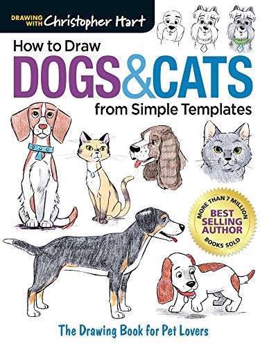 Product Cover How to Draw Dogs & Cats from Simple Templates: The Drawing Book for Pet Lovers