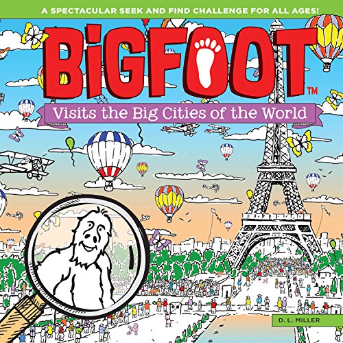 Product Cover BigFoot Visits the Big Cities of the World: A Spectacular Seek and Find Challenge for All Ages! (Happy Fox Books) 2-Page Puzzles from New York to Tokyo with Over 500 Hidden Objects to Search and Find