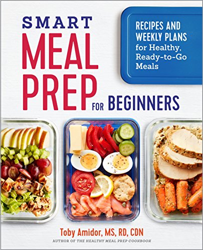 Product Cover Smart Meal Prep for Beginners: Recipes and Weekly Plans for Healthy, Ready-to-Go Meals