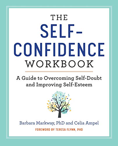 Product Cover The Self Confidence Workbook: A Guide to Overcoming Self-Doubt and Improving Self-Esteem