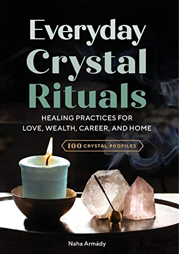 Product Cover Everyday Crystal Rituals: Healing Practices for Love, Wealth, Career, and Home
