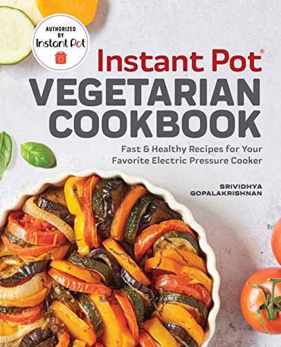 Product Cover Instant Pot® Vegetarian Cookbook: Fast and Healthy Recipes for Your Favorite Electric Pressure Cooker